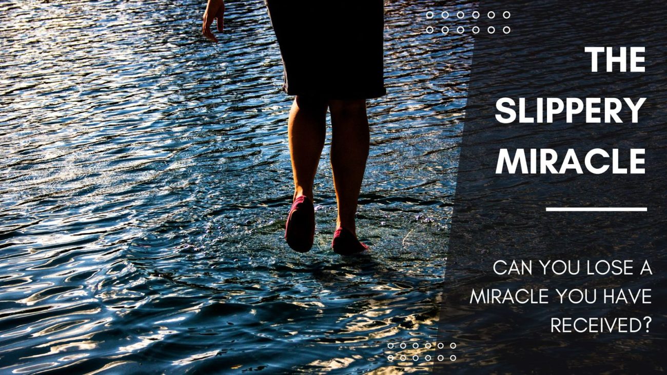 Slippery Miracle